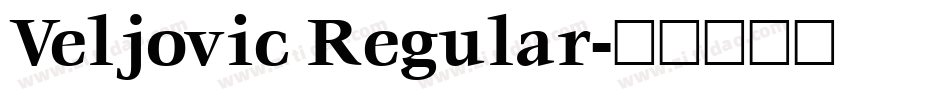 Veljovic Regular字体转换